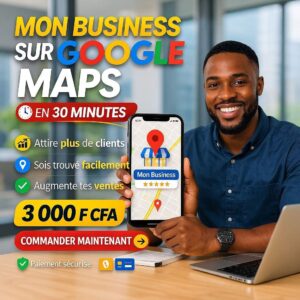 VOTRE BUSINESS SUR GOOGLE MAPS EN 30 MINUTES